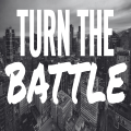 Turn the Battle