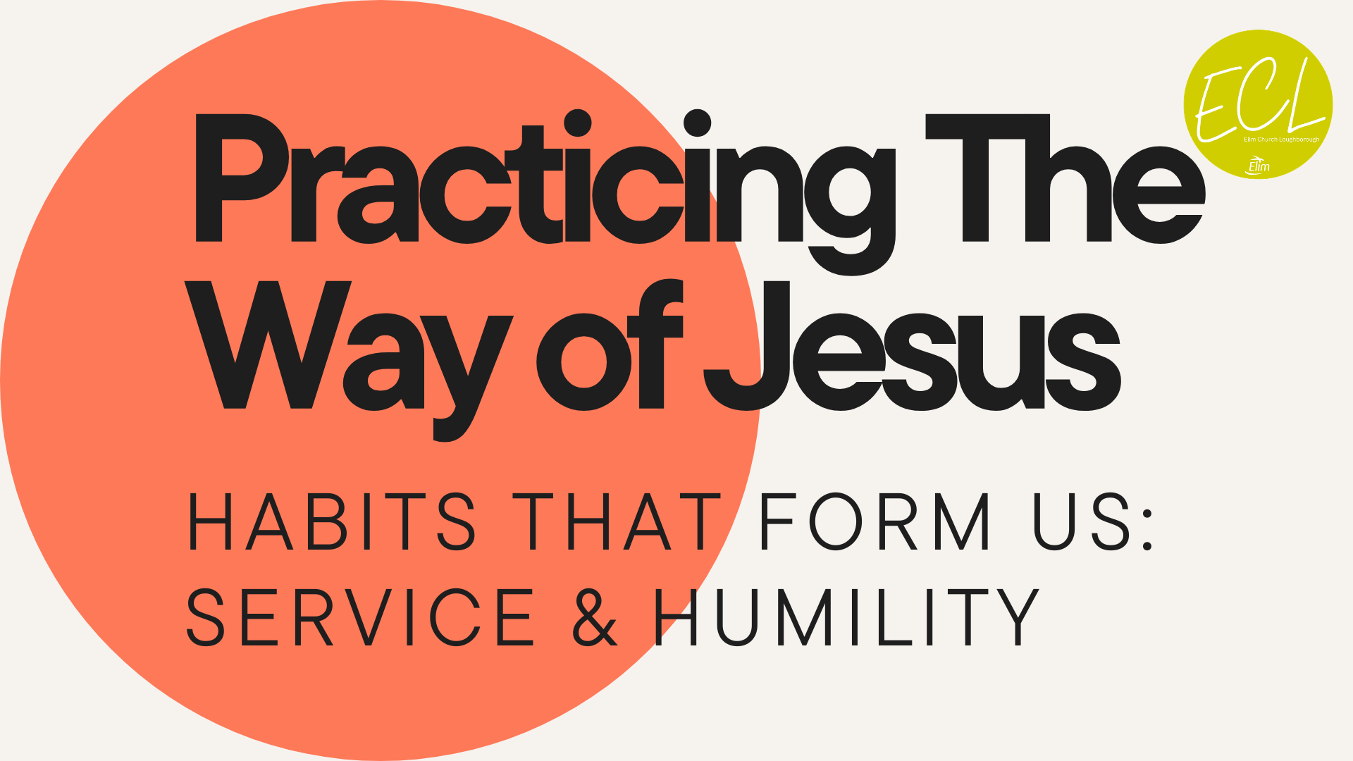Practicing The Way With Jesus: Service & Humility